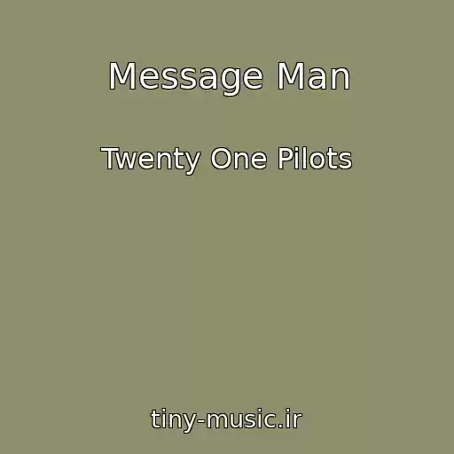 کاور آهنگ Message Man از Twenty One Pilots