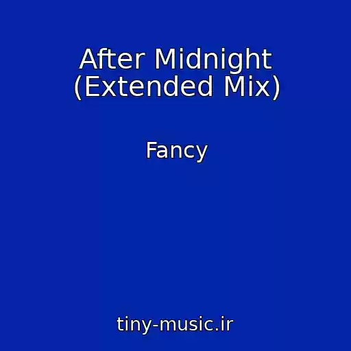 کاور آهنگ After Midnight (Extended Mix) از Fancy