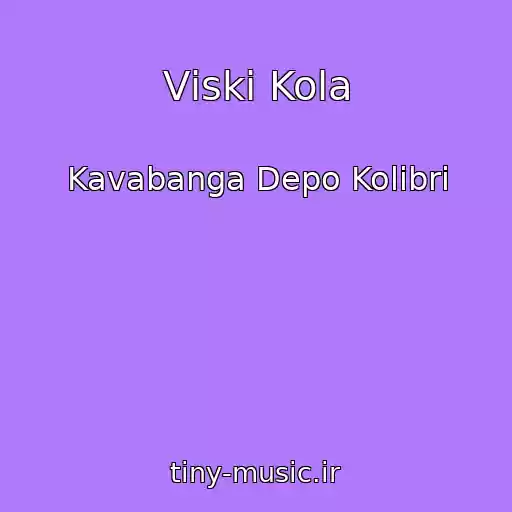 کاور آهنگ Vіskі Kola از Kavabanga Depo Kolibri