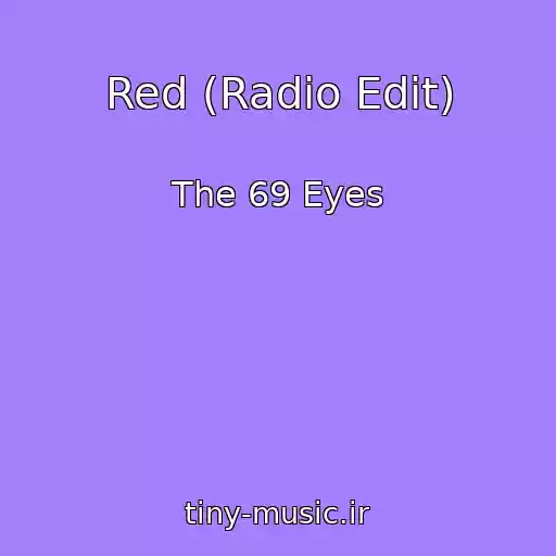 کاور آهنگ Red (Radio Edit) از The 69 Eyes