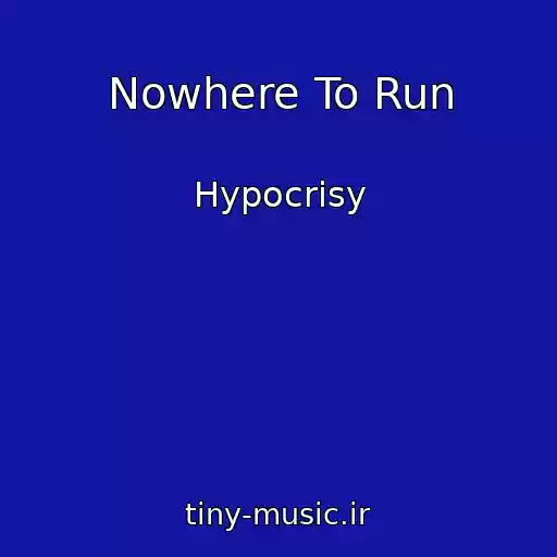 کاور آهنگ Nowhere To Run از Hypocrisy