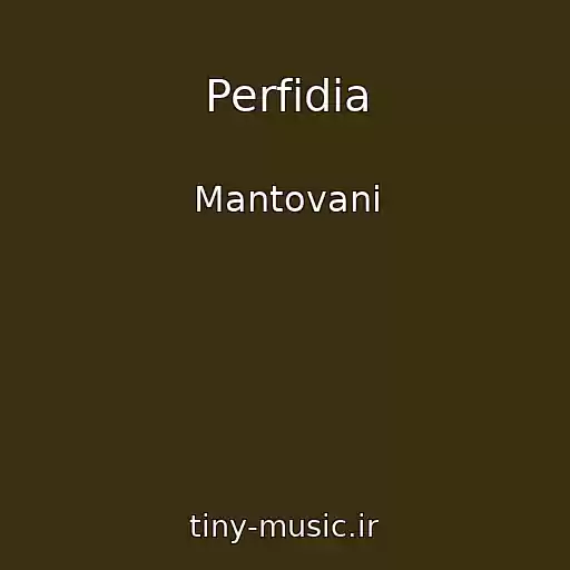 کاور آهنگ Perfidia از Mantovani