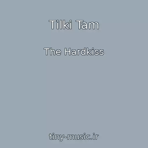کاور آهنگ Tіlki Tam از The Hardkiss