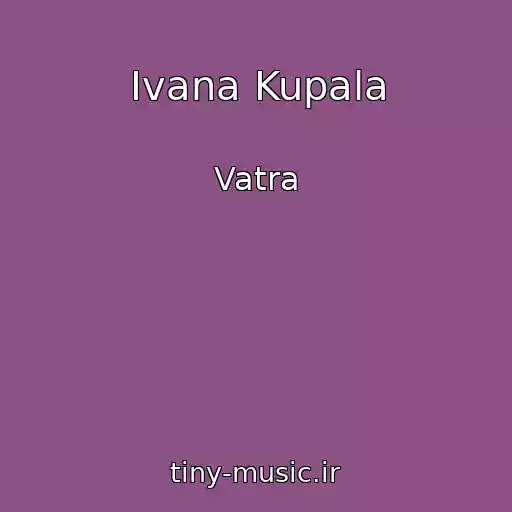 کاور آهنگ Ivana Kupala از Vatra
