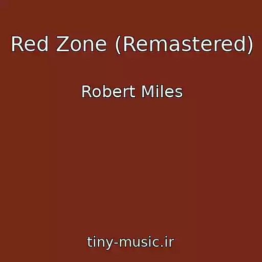 کاور آهنگ Red Zone (Remastered) از Robert Miles