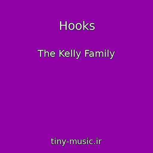 کاور آهنگ Hooks از The Kelly Family