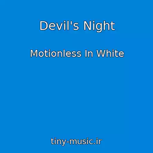 کاور آهنگ Devil's Night از Motionless In White