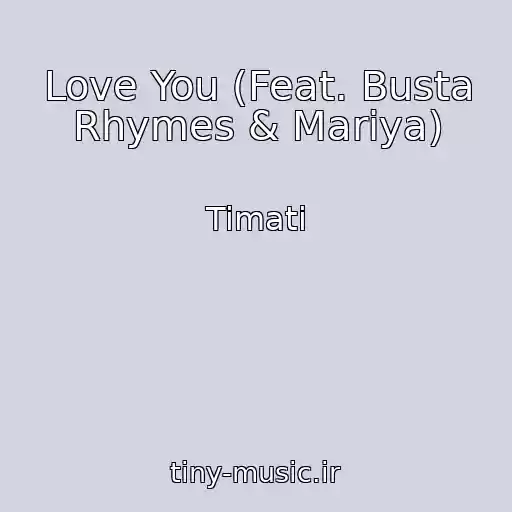 کاور آهنگ Love You (Feat. Busta Rhymes & Mariya) از Timati