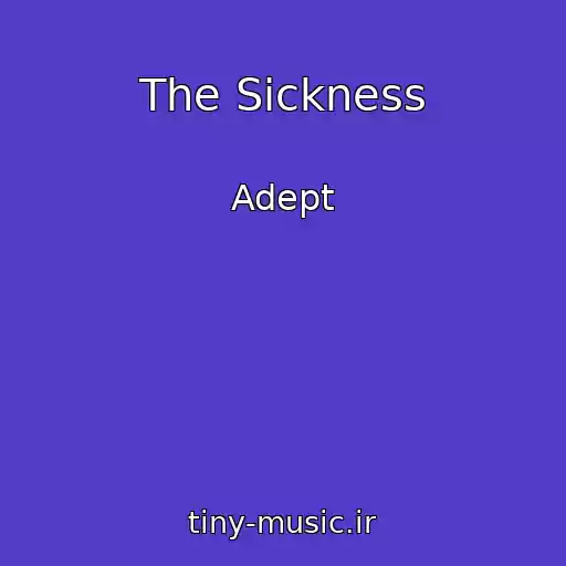 کاور آهنگ The Sickness از Adept