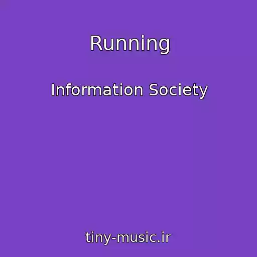 کاور آهنگ Running از Information Society