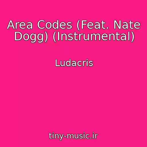 کاور آهنگ Area Codes (Feat. Nate Dogg) (Instrumental) از Ludacris