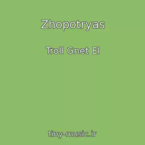 کاور آهنگ Zhopotryas از Troll Gnet El