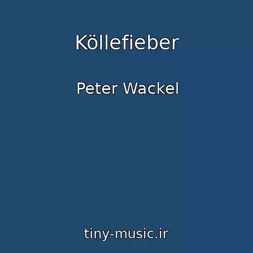 کاور آهنگ Köllefieber از Peter Wackel