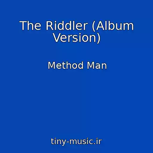 کاور آهنگ The Riddler (Album Version) از Method Man