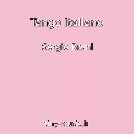 کاور آهنگ Tango Italiano از Sergio Bruni