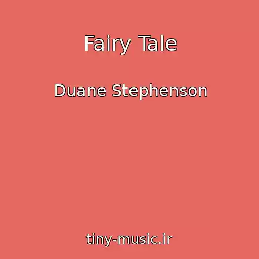 کاور آهنگ Fairy Tale از Duane Stephenson