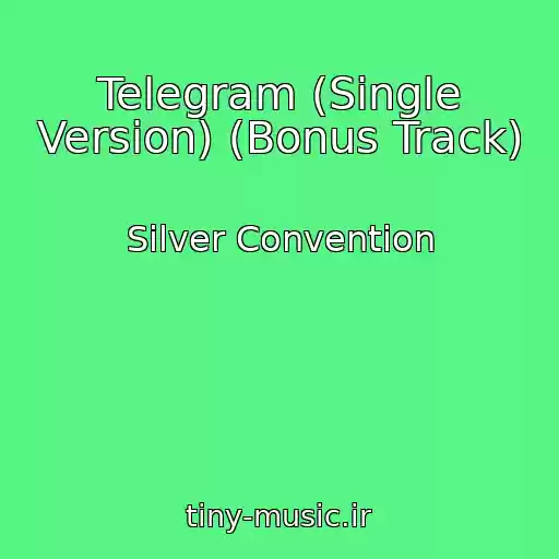 کاور آهنگ Telegram (Single Version) (Bonus Track) از Silver Convention