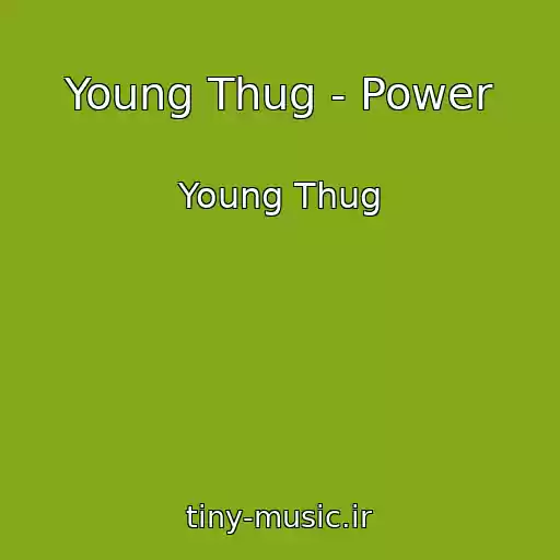کاور آهنگ Young Thug - Power از Young Thug