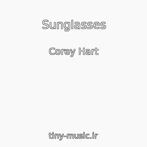 کاور آهنگ Sunglasses از Corey Hart