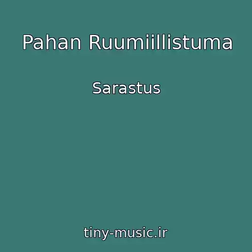 کاور آهنگ Pahan Ruumiillistuma از Sarastus