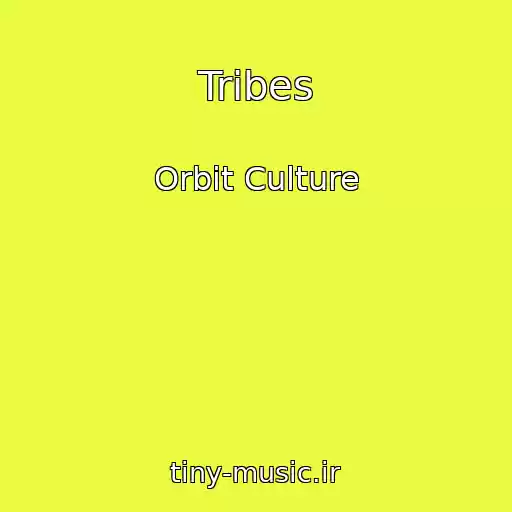 کاور آهنگ Tribes از Orbit Culture