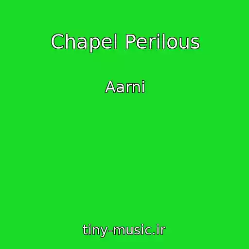 کاور آهنگ Chapel Perilous از Aarni