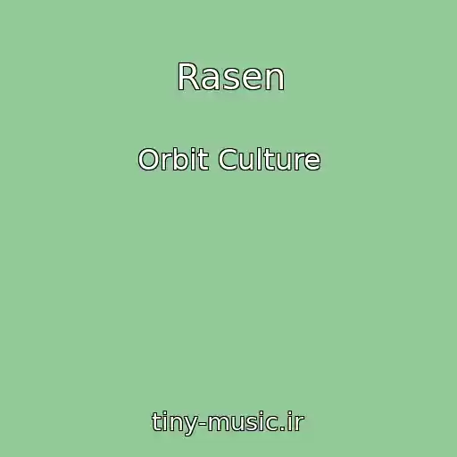 کاور آهنگ Rasen از Orbit Culture