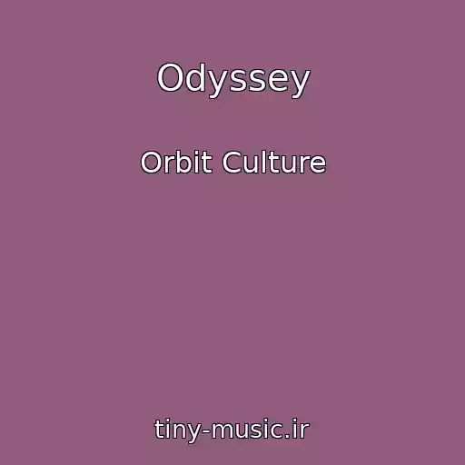 کاور آهنگ Odyssey از Orbit Culture