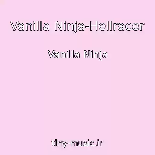 کاور آهنگ Vanilla Ninja-Hellracer از Vanilla Ninja