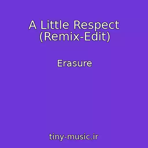 کاور آهنگ A Little Respect (Remix-Edit) از Erasure