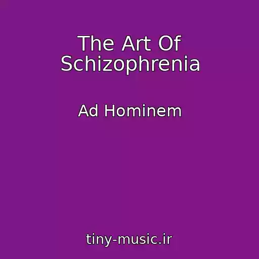 کاور آهنگ The Art Of Schizophrenia از Ad Hominem