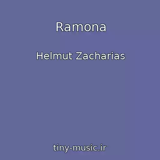 کاور آهنگ Ramona از Helmut Zacharias