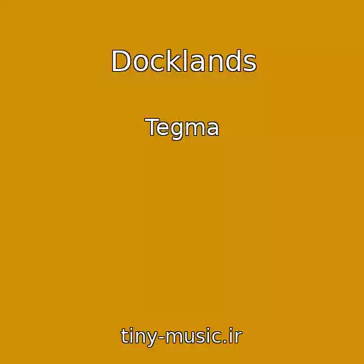 کاور آهنگ Docklands از Tegma