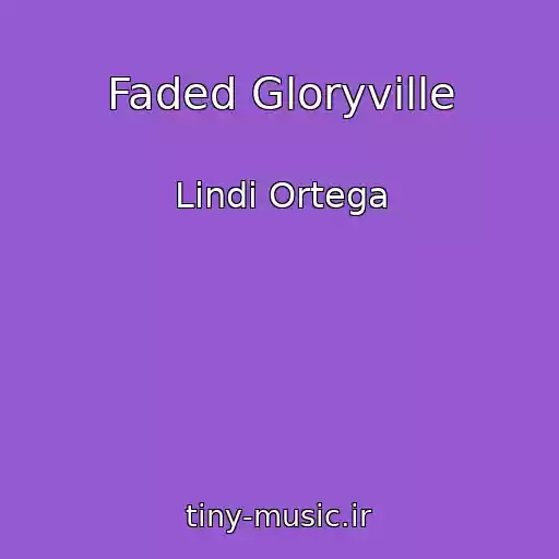 کاور آهنگ Faded Gloryville از Lindi Ortega