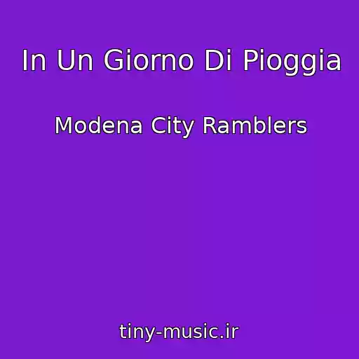 کاور آهنگ In Un Giorno Di Pioggia از Modena City Ramblers