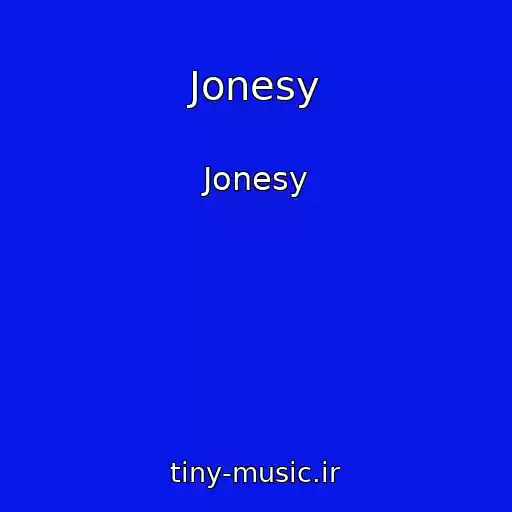 کاور آهنگ Jonesy از Jonesy