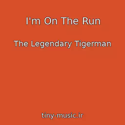 کاور آهنگ I'm On The Run از The Legendary Tigerman