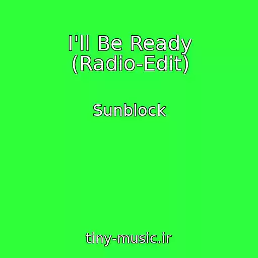 کاور آهنگ I'll Be Ready (Radio-Edit) از Sunblock