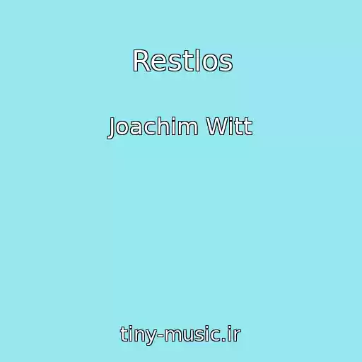 کاور آهنگ Restlos از Joachim Witt