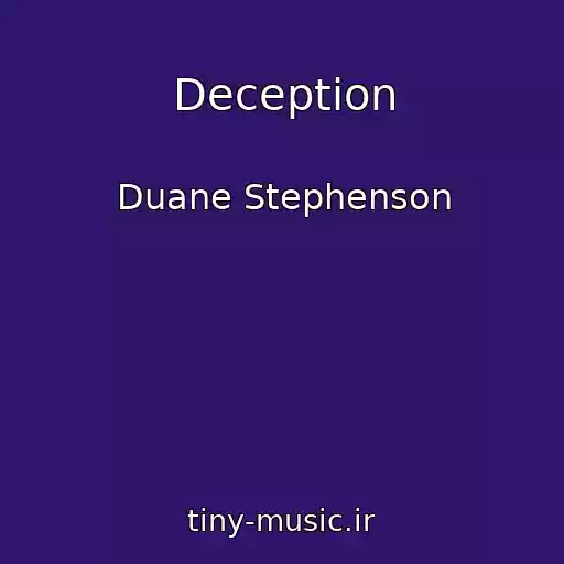 کاور آهنگ Deception از Duane Stephenson