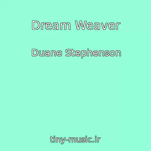 کاور آهنگ Dream Weaver از Duane Stephenson