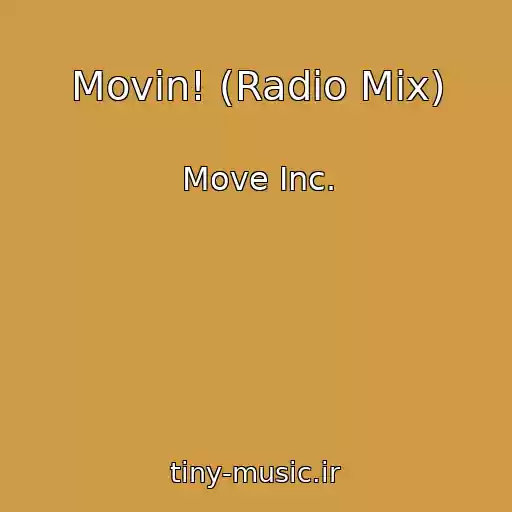 کاور آهنگ Movin! (Radio Mix) از Move Inc.