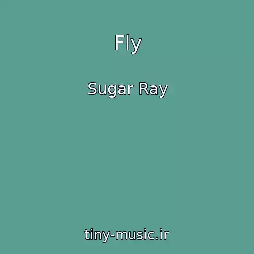 کاور آهنگ Fly از Sugar Ray