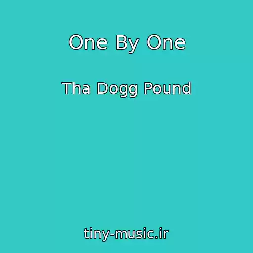 کاور آهنگ One By One از Tha Dogg Pound