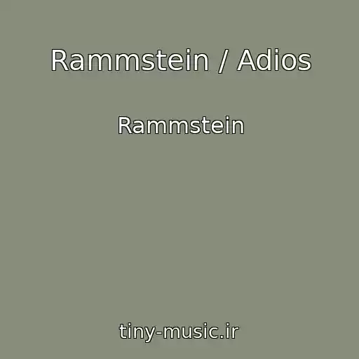 کاور آهنگ Rammstein / Adios از Rammstein