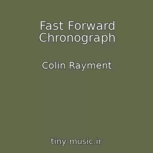 کاور آهنگ Fast Forward Chronograph از Colin Rayment