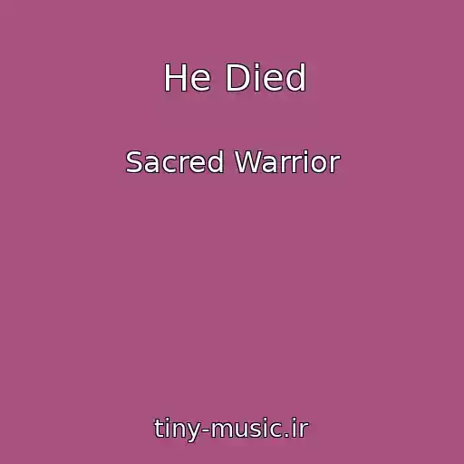 کاور آهنگ He Died از Sacred Warrior