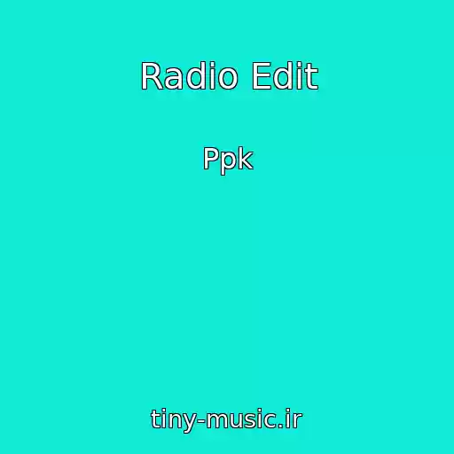 کاور آهنگ Radio Edit از Ppk