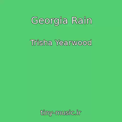 کاور آهنگ Georgia Rain از Trisha Yearwood