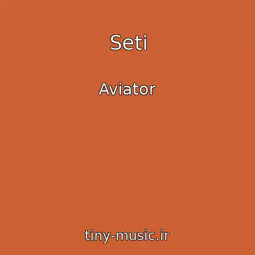 کاور آهنگ Seti از Aviator